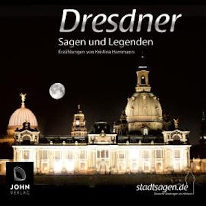Dresdner Sagen und Legenden, Kristina Hammann