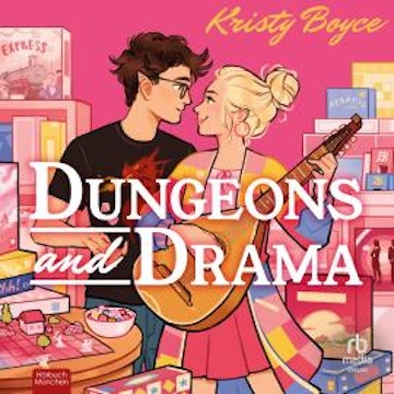 Dungeons & Drama audiobook, Kristy Boyce
