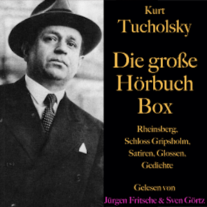 Kurt Tucholsky – Die große Hörbuch Box