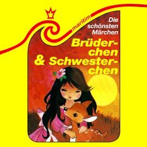 Die schönsten Märchen, Folge 1: Brüderchen und Schwesterchen