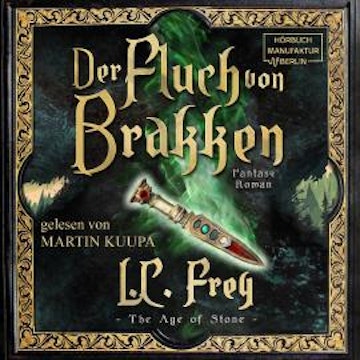 Der Fluch von Brakken - The Age of Stone, Band 1 (ungekürzt)