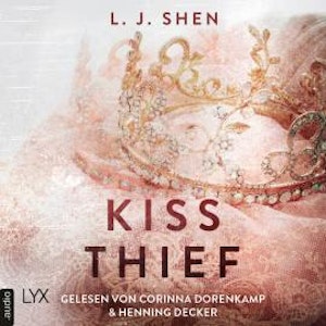 Kiss Thief (ungekürzt), L. J. Shen