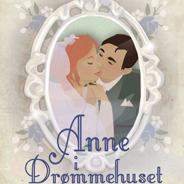 Anne i drømmehuset - Anne-bøgerne 5