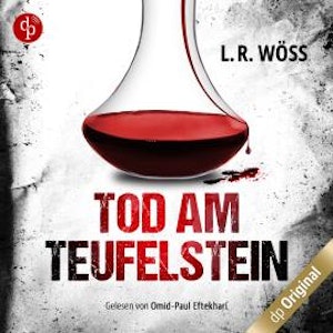 Tod am Teufelstein - Wakolbinger und Panzenböck ermitteln, Band 4 (Ungekürzt)