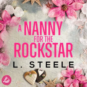 A Nanny for the Rockstar audiobook, L. Steele