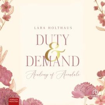 Duty & Demand audiobook, Lara Holthaus