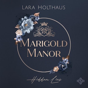 Hidden Lies, Lara Holthaus