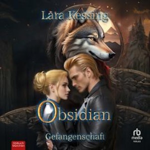 Obsidian - Gefangenschaft, Lara Kessing