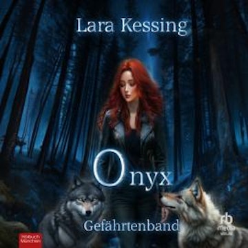 Onyx - Gefährtenband audiobook, Lara Kessing