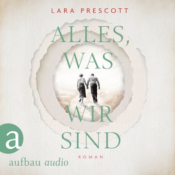 Alles, was wir sind