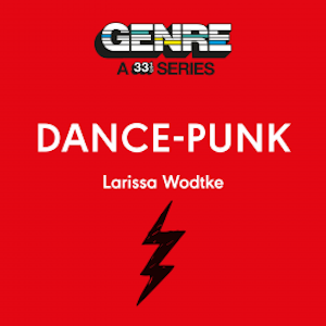 Dance-Punk, Larissa Wodtke