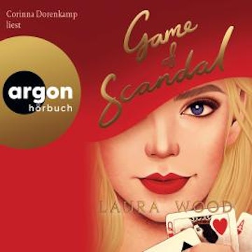 Game of Scandal - Die "Agency for Scandal"-Reihe, Band 3 (Ungekürzte Lesung) audiobook, Laura Wood