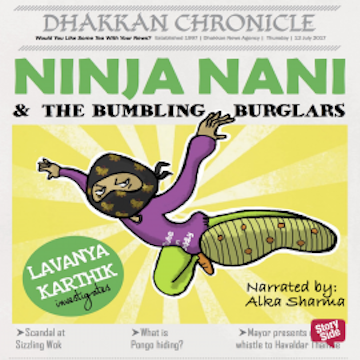 Ninja Nani & The Bumbling Burglars