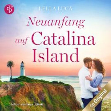 Neuanfang auf Catalina Island (Ungekürzt)