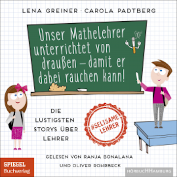 Unser Mathelehrer unterrichtet von draußen – damit er dabei rauchen kann!