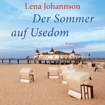 Der Sommer von Usedom