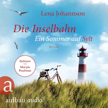 Die Inselbahn - Ein Sommer auf Sylt