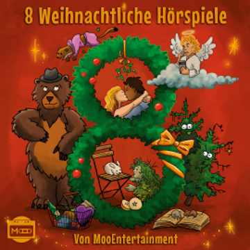 8 Weihnachtliche Hörspiele von MooEntertainment, Lena Schmidtke
