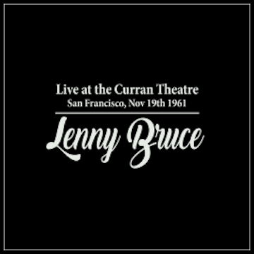 Lenny Bruce Live at the Curran Theatre