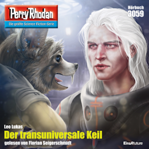 Perry Rhodan 3059: Der transuniversale Keil