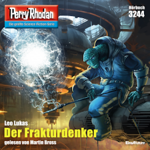 Perry Rhodan 3244: Der Frakturdenker