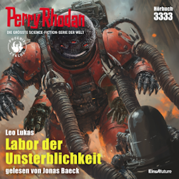 Perry Rhodan 3333: Labor der Unsterblichkeit