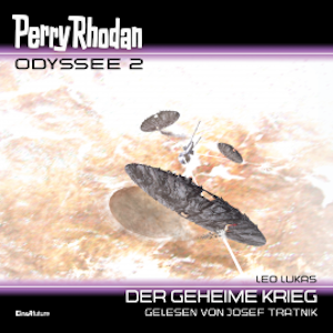 Perry Rhodan Odyssee 2: Der geheime Krieg