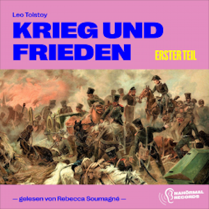 Krieg und Frieden (Erster Teil)