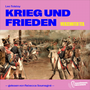 Krieg und Frieden (Vierzehnter Teil)