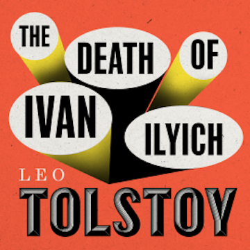 The Death of Ivan Ilyich