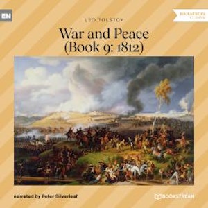 War and Peace - Book 9: 1812 (Unabridged)