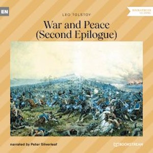 War and Peace - Second Epilogue (Unabridged)