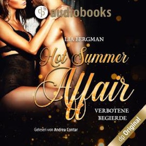 Hot Summer Affair - Verbotene Begierde (Ungekürzt)