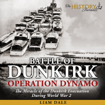 Battle of Dunkirk: Operation Dynamo