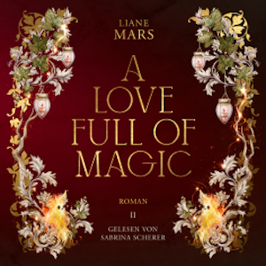 A love full of magic, Liane Mars
