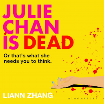Julie Chan is Dead audiobook, Liann Zhang