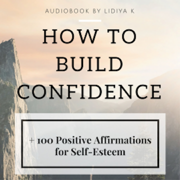 How to Build Confidence