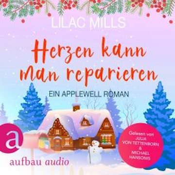 Herzen kann man reparieren - Applewell Village, Band 2 (Ungekürzt)