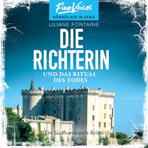 Die Richterin und das Ritual des Todes - Ein Südfrankreich-Krimi, Band 4 (ungekürzt)