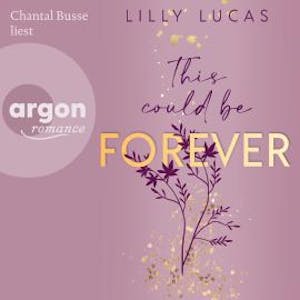 This could be forever - Hawaii Love, Band 3 (Ungekürzte Lesung), Lilly Lucas