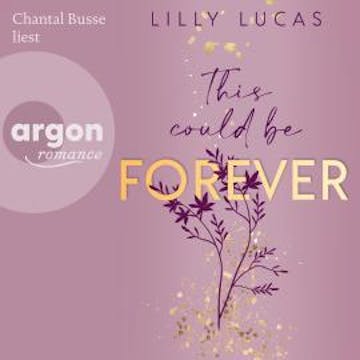 This could be forever - Hawaii Love, Band 3 (Ungekürzte Lesung) audiobook, Lilly Lucas