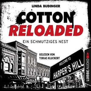 Ein schmutziges Nest (Cotton Reloaded 40)