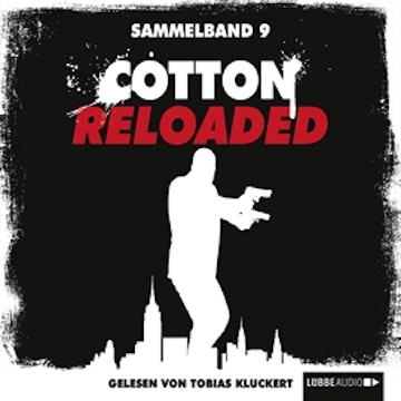 Cotton Reloaded: Sammelband 9 (Folge 25-27)