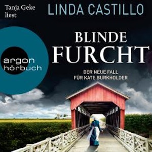 Blinde Furcht - Kate Burkholder ermittelt, Band 13 (Ungekürzte Lesung)