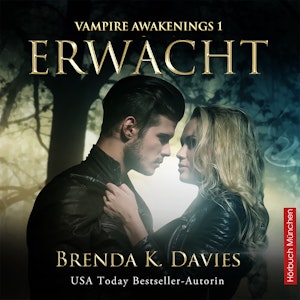 Erwacht (Vampire Awakenings, Band 1)