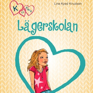 Lägerskolan - K för Klara 9