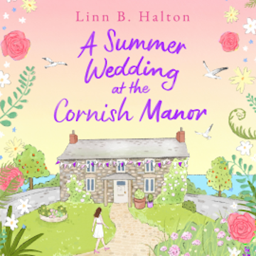 A Summer Wedding at the Cornish Manor, Linn B. Halton