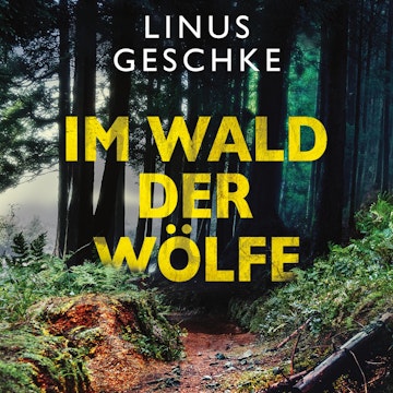 Im Wald der Wölfe