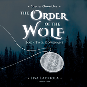 The Order of the Wolf, Lisa Lacriola