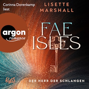 Fae Isles - Der Herr der Schlangen - Die Fae Isles-Reihe, Band 2 (Ungekürzte Lesung), Lisette Marshall